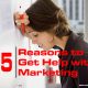 25 Reasons to get help with marketing